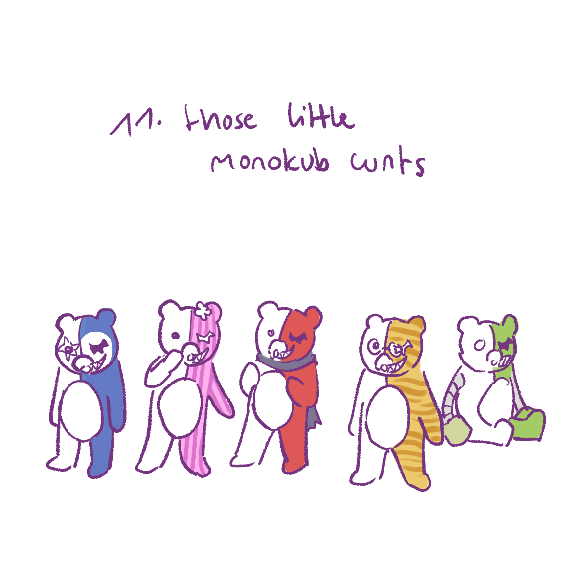 a drawing of the monokubs with the point '11. those little monokub cunts'.