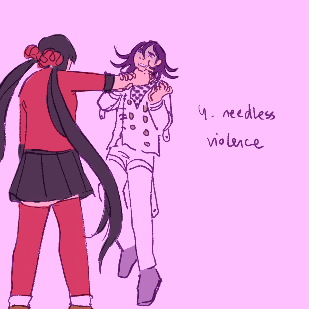 a drawing of maki choking kokichi with the point '4. needless violence'.