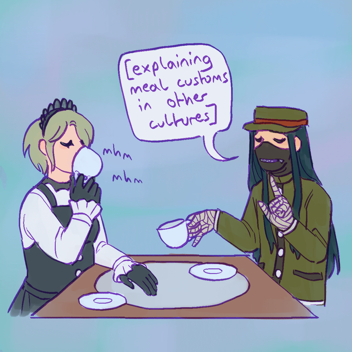 a drawing of kirumi and korekiyo sitting at a table together and drinking tea.
		korekiyo has a speech bubble saying [explains meal customs in other cultures] while kirumi is nodding along