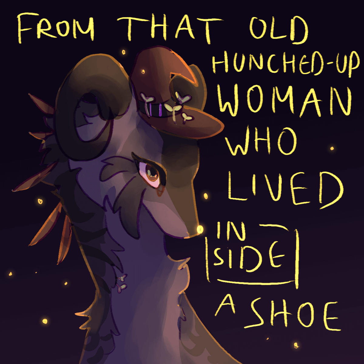 a drawing of samantha, a dark gray runewing, with fireflies. lyrics: 'from that old hunched-up woman who lived inside a shoe'.